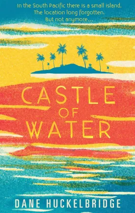 CASTLE OF WATER- PB Paperback  April 6, 2017